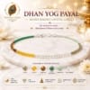 Dhan Yog Payal Money Magnet Crystal Anklet with 6 natural wealth crystals, lab certified and Vedic mantra energised.